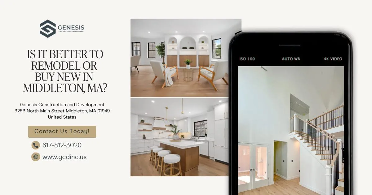 Is It Better to Remodel or Buy New in Middleton, MA?